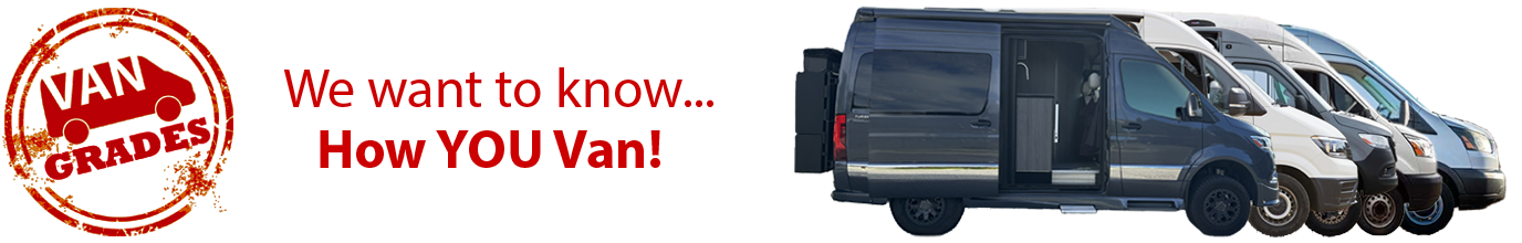 VanGrades - We want to know How YOU Van!